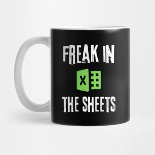 Freak in The Sheets Spreadsheet Mug